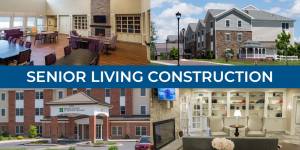 collage of senior living construction projects
