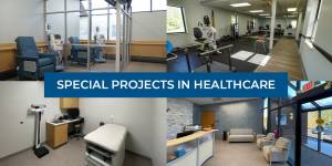 collage of SPG Healthcare project photos text overlay Special Projects in Healthcare