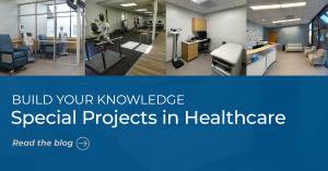 collage of spg healthcare projects with text "Build Your Knowledge Special Projects in Healthcare Read the blog